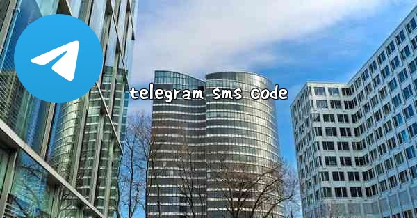<b>telegram sms code</b>