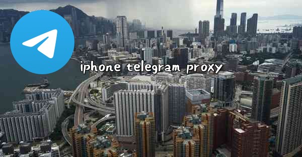 <b>iphone telegram proxy</b>